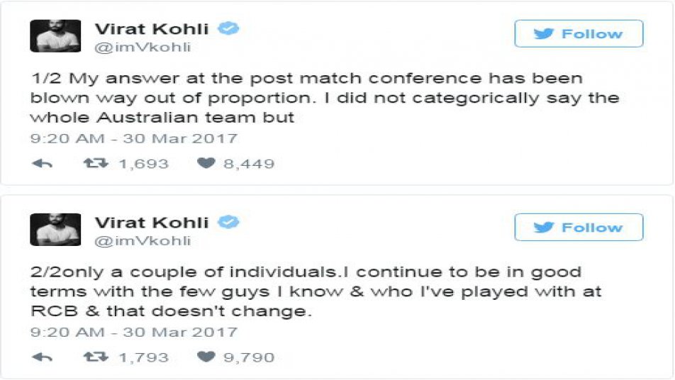 The Indian captain however took to twitter to express that his comments were blown out of proportion and he does not feel the same way for all the Australian cricketers. 
