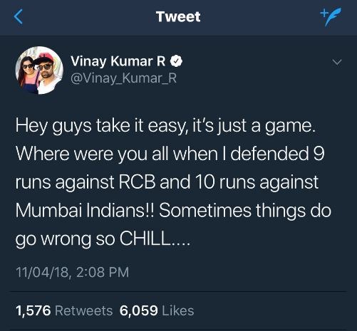 Vinay Kumar finally on Wednesday afternoon replied to all the troll asking them to CHILL and stated that it was just a part of the game.