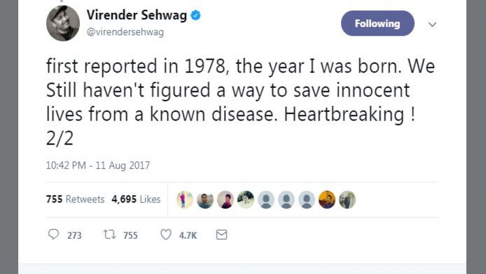 सहवाग ने इसके साथ ही दूसरे ट्वीट में अपनी बात पूरी करते हुए कहा, 'पहला मामला 1978 में सामने आया था, इसी साल मेरा जन्म हुआ था. मासूमों की जिंदगी बचाने के लिए हम अभी तक इस बीमारी की जड़ नहीं खोज़ पाए हैं. दिल टूट गया.'