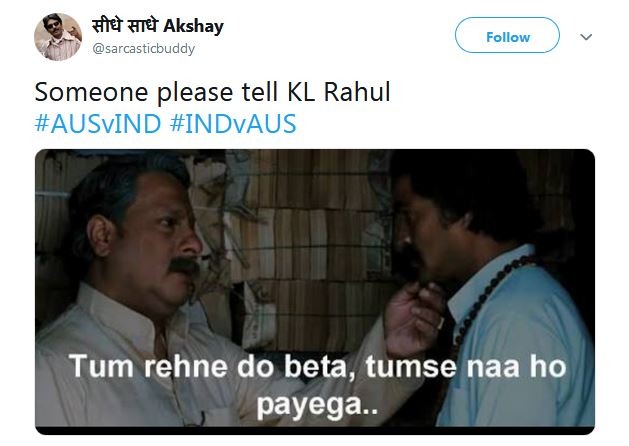 एक फैन ने लिखा, कोई प्लीज़ केएल राहुल को ये बताओं...''तुम रहने दो बेटा तुमसे ना हो पाएगा''