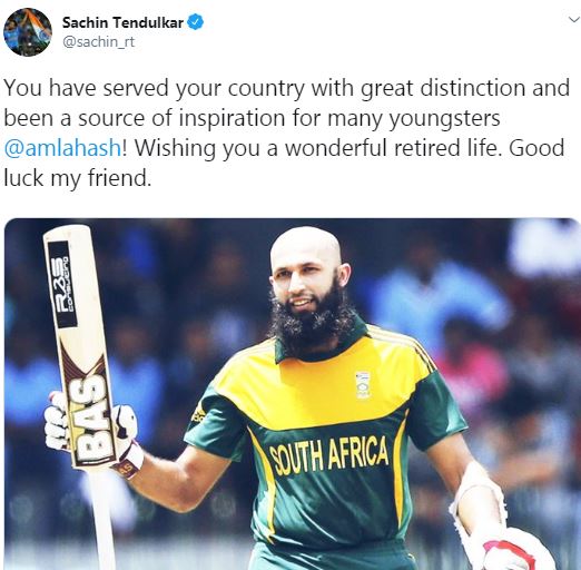 सचिन तेंदुलकर ने ट्वीट कर लिखा, ''आपने बहुत गौरव के साथ अपने देश की सेवा की है और आप बहुत से युवाओं के आदर्श भी हैं हाशिम आमला. आपको खूबसूरत रिटायर्ड भविष्य के लिए शुभकामनाएं.''